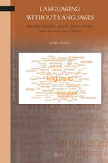 Sabino |  Languaging Without Languages: Beyond Metro-, Multi-, Poly-, Pluri- And Translanguaging | Buch |  Sack Fachmedien