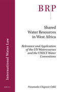 Odili |  Shared Water Resources in West Africa: Relevance and Application of the Un Watercourses and the Unece Water Conventions | Buch |  Sack Fachmedien