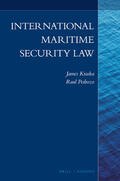 Kraska / Pedrozo |  International Maritime Security Law | Buch |  Sack Fachmedien