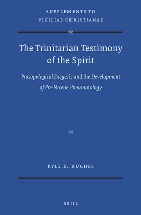 Hughes |  The Trinitarian Testimony of the Spirit | Buch |  Sack Fachmedien