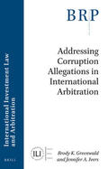 Greenwald / Ivers |  Addressing Corruption Allegations in International Arbitration | Buch |  Sack Fachmedien