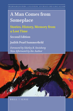 Summerfield | A Man Comes from Someplace: Stories, History, Memory from a Lost Time. Second Edition | Buch | 978-90-04-37095-1 | sack.de