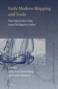  Early Modern Shipping and Trade: Novel Approaches Using Sound Toll Registers Online | Buch |  Sack Fachmedien