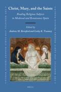  Christ, Mary, and the Saints: Reading Religious Subjects in Medieval and Renaissance Spain | Buch |  Sack Fachmedien
