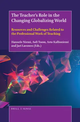 Niemi / Toom / Kallioniemi |  The Teacher's Role in the Changing Globalizing World | Buch |  Sack Fachmedien