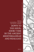  Down to the Hour: Short Time in the Ancient Mediterranean and Near East | Buch |  Sack Fachmedien