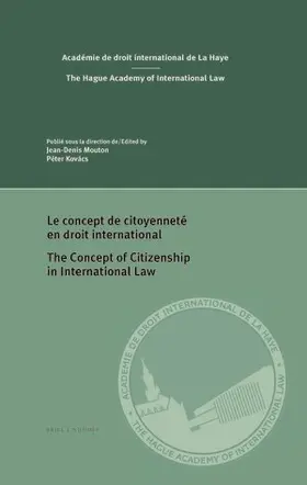 Mouton / Kovács | Le concept de citoyenneté en droit international/The concept of citizenship in international law | Buch | 978-90-04-37372-3 | sack.de