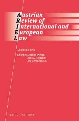 Wittich / Hofbauer / Loibl |  Austrian Review of International and European Law, Volume 20 (2015) | Buch |  Sack Fachmedien