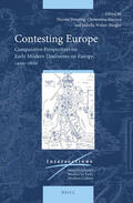  Contesting Europe: Comparative Perspectives on Early Modern Discourses on Europe, 1400-1800 | Buch |  Sack Fachmedien