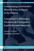  Commenting on Aristotle's Rhetoric, from Antiquity to the Present / Commenter La Rhétorique d'Aristote, de l'Antiquité À La Période Contemporaine | Buch |  Sack Fachmedien