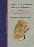 Ford / Morgenstern |  Aramaic Incantation Bowls in Museum Collections: Volume One: The Frau Professor Hilprecht Collection of Babylonian Antiquities, Jena | Buch |  Sack Fachmedien