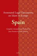 Ferreiro / Moreras |  Annotated Legal Documents on Islam in Europe: Spain | Buch |  Sack Fachmedien