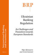 Afanasyeva / Kammel |  Ukrainian Banking Regulation: Its Challenges and Transition Towards European Standards | Buch |  Sack Fachmedien