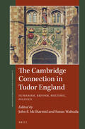 McDiarmid / Wabuda |  The Cambridge Connection in Tudor England: Humanism, Reform, Rhetoric, Politics | Buch |  Sack Fachmedien