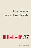 Aeberhard-Hodges |  International Labour Law Reports, Volume 37 | Buch |  Sack Fachmedien