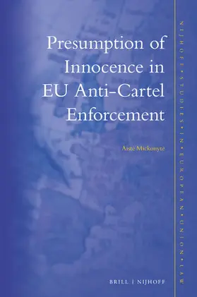 Mickonyte |  Presumption of Innocence in EU Anti-Cartel Enforcement | Buch |  Sack Fachmedien