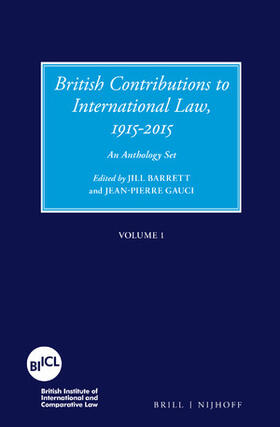 Barrett / Gauci | British Contributions to International Law, 1915-2015 (Set): An Anthology Set | Buch | 978-90-04-38623-5 | sack.de