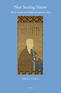 Vallor |  Not Seeing Snow: Muso&#772; Soseki and Medieval Japanese Zen | Buch |  Sack Fachmedien