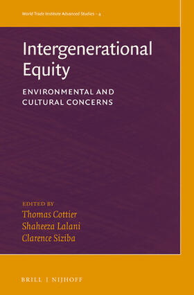 Cottier / Lalani / Siziba | Intergenerational Equity: Environmental and Cultural Concerns | Buch | 978-90-04-38799-7 | sack.de