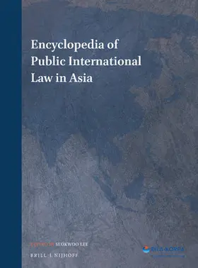 Lee |  Encyclopedia of Public International Law in Asia (3 Vols) | Buch |  Sack Fachmedien