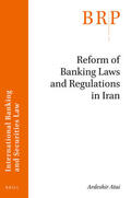 Atai |  Reform of Banking Laws and Regulations in Iran | Buch |  Sack Fachmedien