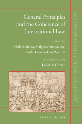 Andenas / Fitzmaurice / Tanzi | General Principles and the Coherence of International Law | Buch | 978-90-04-39092-8 | sack.de