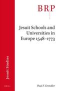 Grendler |  Jesuit Schools and Universities in Europe, 1548-1773: Brill's Research Perspectives in Jesuit Studies | Buch |  Sack Fachmedien