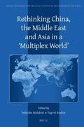 Mahdavi / Keskin |  Rethinking China, the Middle East and Asia in a 'Multiplex World' | Buch |  Sack Fachmedien
