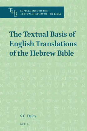 Daley |  The Textual Basis of English Translations of the Hebrew Bible | Buch |  Sack Fachmedien