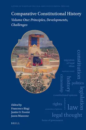 Biagi / Frosini / Mazzone |  Comparative Constitutional History: Volume One: Principles, Developments, Challenges | Buch |  Sack Fachmedien