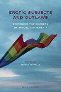 Petrella |  Erotic Subjects and Outlaws: Sketching the Borders of Sexual Citizenship | Buch |  Sack Fachmedien