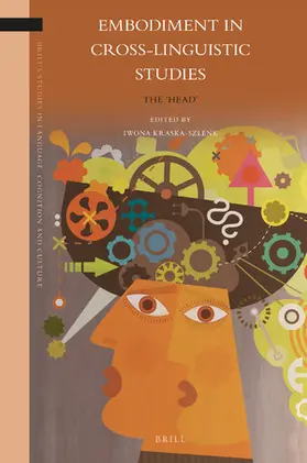 Kraska-Szlenk |  Embodiment in Cross-Linguistic Studies | Buch |  Sack Fachmedien