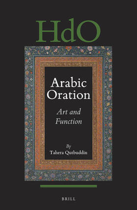 Qutbuddin | Arabic Oration: Art and Function | Buch | 978-90-04-39440-7 | sack.de