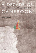 Pigeaud |  A Decade of Cameroon: Politics, Economy and Society 2008-2017 | Buch |  Sack Fachmedien