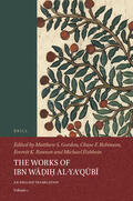 Gordon / Robinson / Rowson |  The Works of Ibn W&#257;&#7693;i&#7717; Al-Ya&#703;q&#363;b&#299; (Volume 1): An English Translation | Buch |  Sack Fachmedien