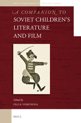 Voronina | A Companion to Soviet Children's Literature and Film | Buch | 978-90-04-40148-8 | sack.de