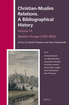  Christian-Muslim Relations. a Bibliographical History Volume 13 Western Europe (1700-1800) | Buch |  Sack Fachmedien