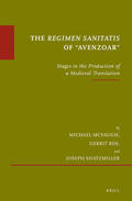 McVaugh / Bos / Shatzmiller |  The Regimen Sanitatis of "Avenzoar": Stages in the Production of a Medieval Translation | Buch |  Sack Fachmedien