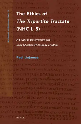 Linjamaa |  The Ethics of the Tripartite Tractate (Nhc I, 5) | Buch |  Sack Fachmedien