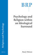 Watson |  Psychology and Religion Within an Ideological Surround | Buch |  Sack Fachmedien