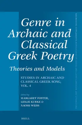  Genre in Archaic and Classical Greek Poetry: Theories and Models | Buch |  Sack Fachmedien