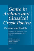  Genre in Archaic and Classical Greek Poetry: Theories and Models: Studies in Archaic and Classical Greek Song, Vol. 4 | Buch |  Sack Fachmedien