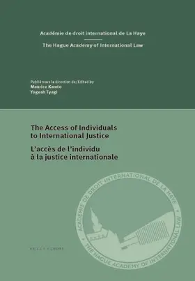 Kamto / Tyagi |  The Access of Individuals to International Justice/L’accès de l’individu à la justice internationale | Buch |  Sack Fachmedien