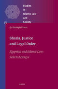 Peters |  Shari&#703;a, Justice and Legal Order: Egyptian and Islamic Law: Selected Essays | Buch |  Sack Fachmedien