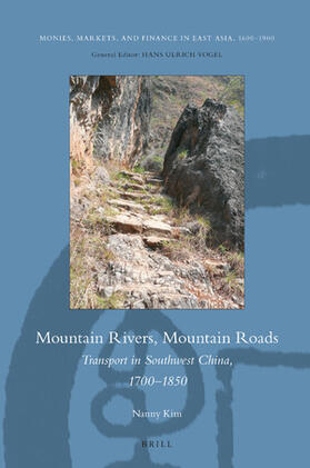 Kim | Mountain Rivers, Mountain Roads: Transport in Southwest China, 1700&#8208;1850 | Buch | 978-90-04-41509-6 | sack.de