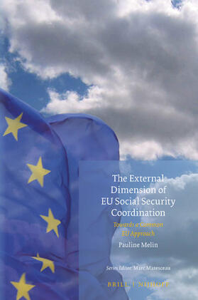 Melin |  The External Dimension of Eu Social Security Coordination: Towards a Common Eu Approach | Buch |  Sack Fachmedien