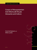 Van Buylaere / Luukko |  Corpus of Mesopotamian Anti-Witchcraft Rituals Glossaries and Indices | Buch |  Sack Fachmedien