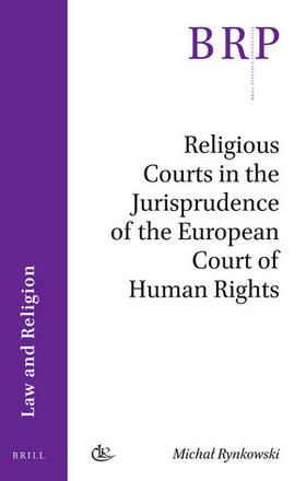 Rynkowski | Religious Courts in the Jurisprudence of the European Court of Human Rights | Buch | 978-90-04-41648-2 | sack.de