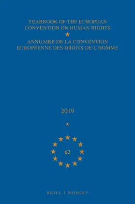  Yearbook of the European Convention on Human Rights / Annuaire de la Convention Européenne Des Droits de l'Homme, Volume 62 (2019) | Buch |  Sack Fachmedien