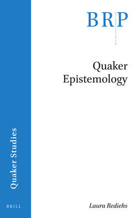 Rediehs | Quaker Epistemology | Buch | 978-90-04-41900-1 | sack.de